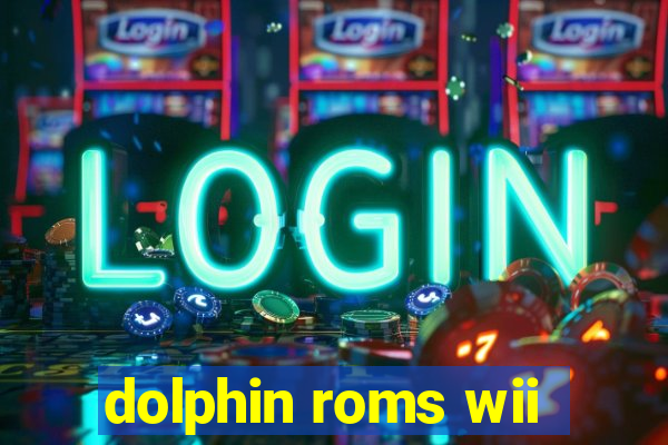 dolphin roms wii